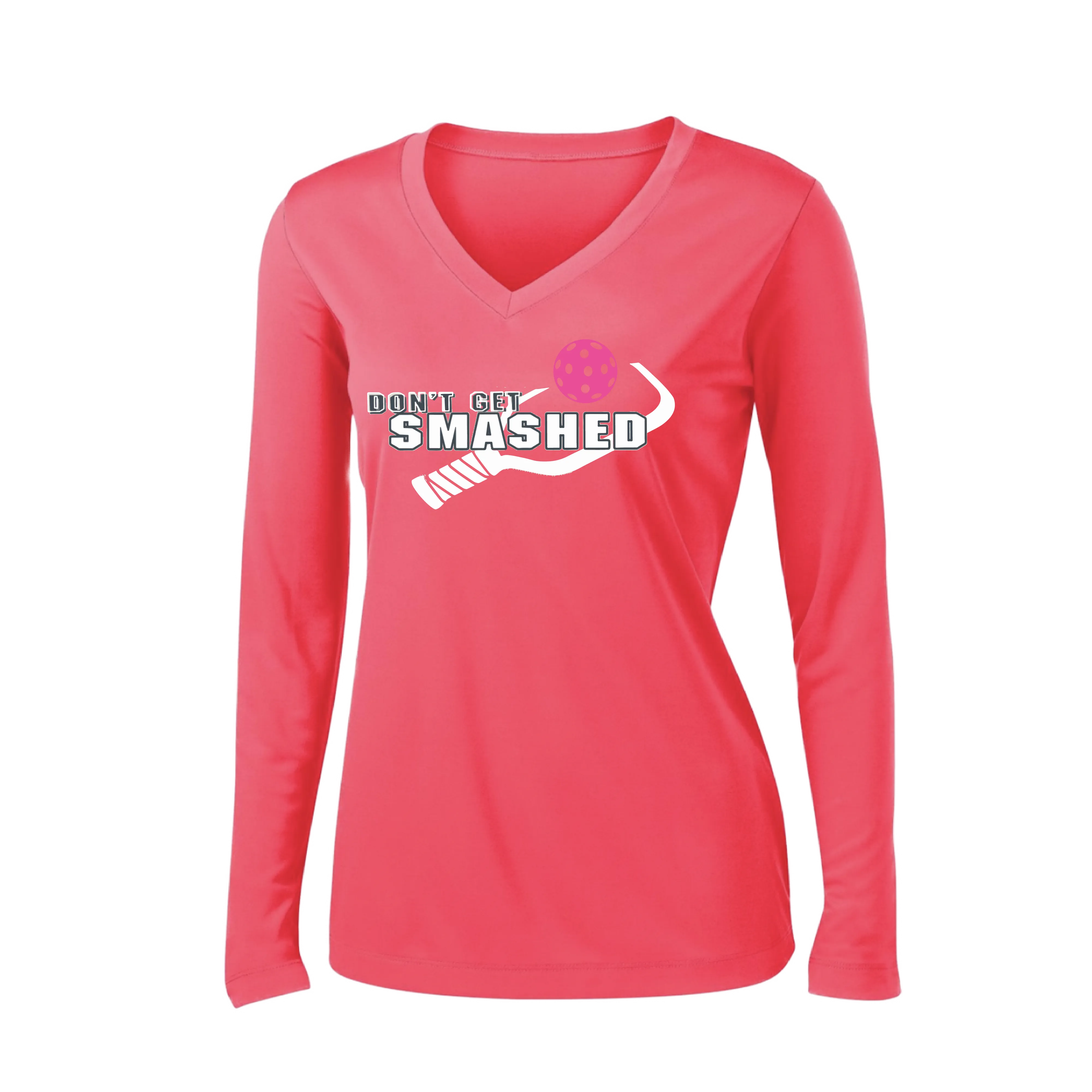 Don't Get Smashed Customizable (Colors Cyan Orange Pink) | Women's Long Sleeve V-Neck Pickleball Shirts | 100% Polyester