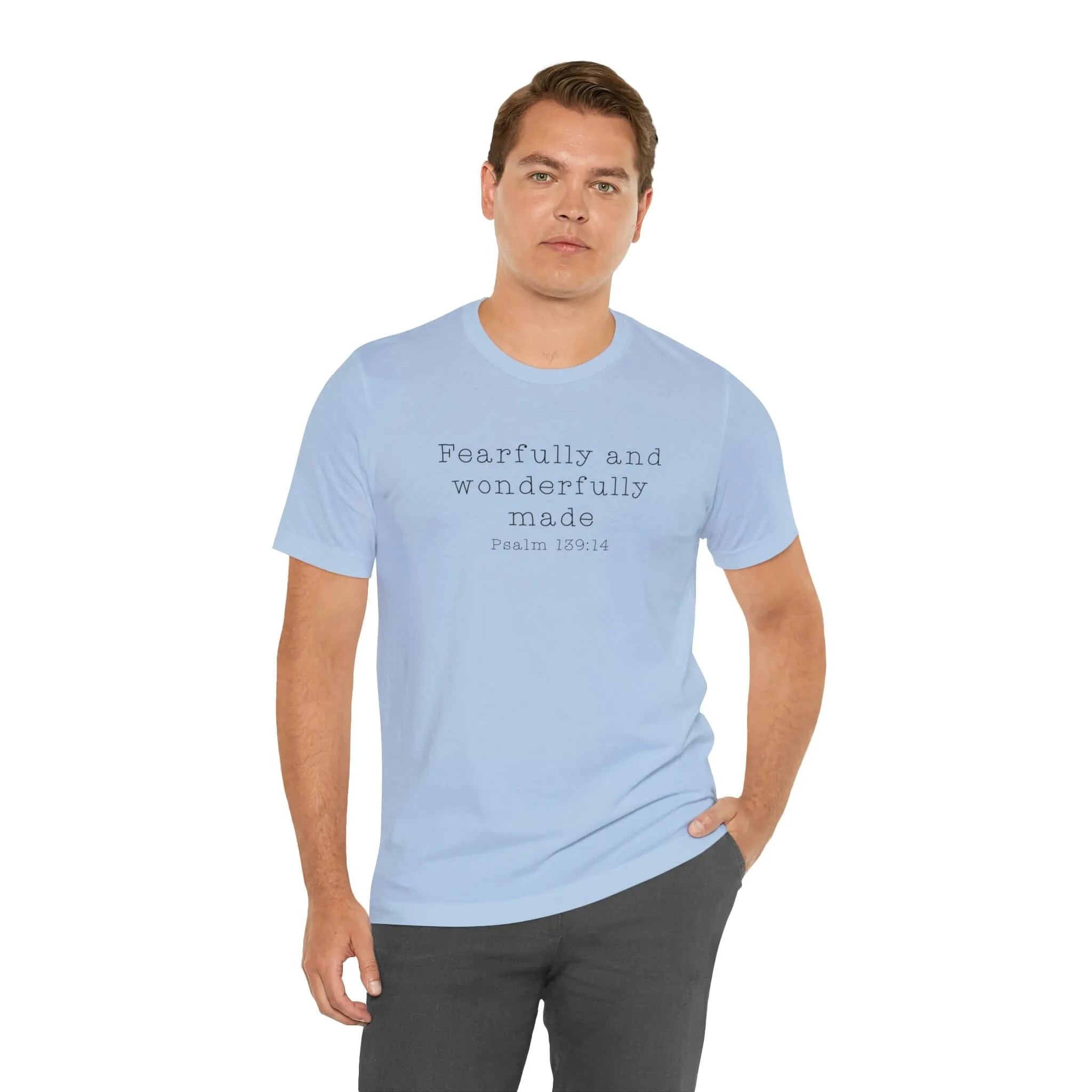 "Fearfully and Wonderfully Made" Bella Canvas Unisex Jersey Short Sleeve Tee