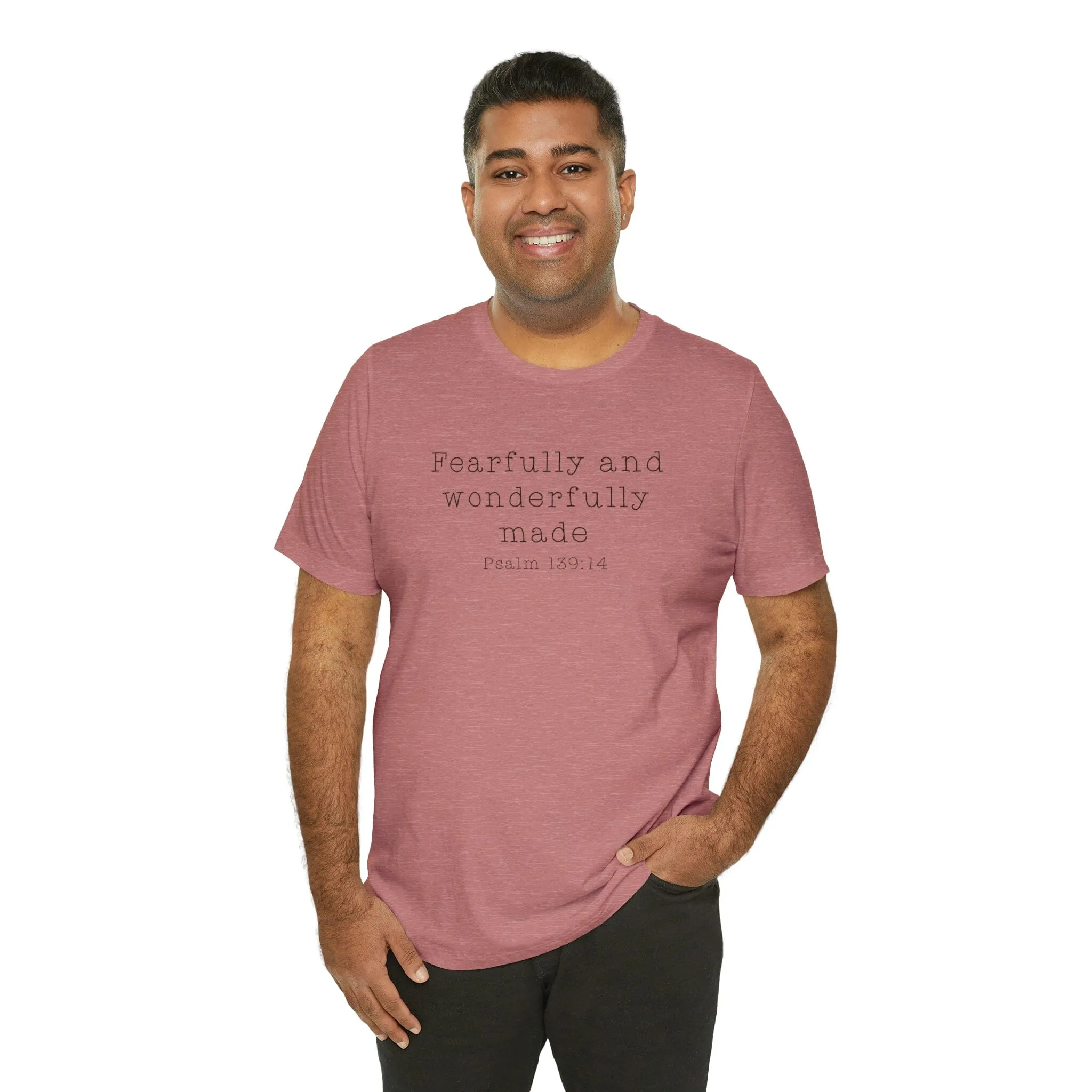 "Fearfully and Wonderfully Made" Bella Canvas Unisex Jersey Short Sleeve Tee