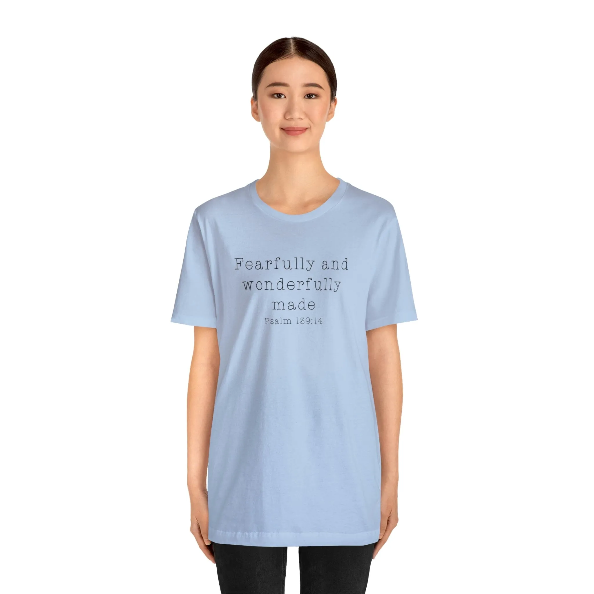 "Fearfully and Wonderfully Made" Bella Canvas Unisex Jersey Short Sleeve Tee