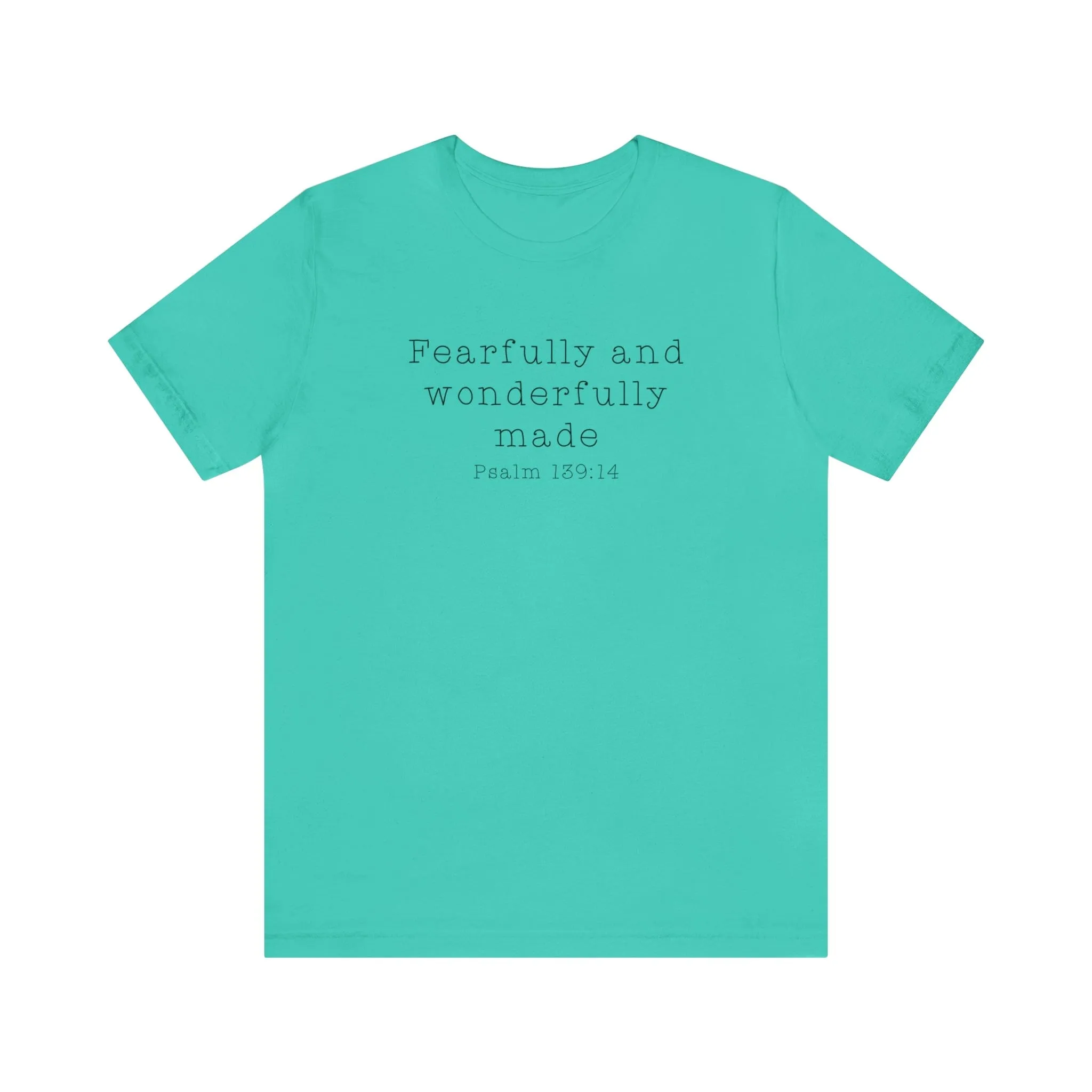 "Fearfully and Wonderfully Made" Bella Canvas Unisex Jersey Short Sleeve Tee