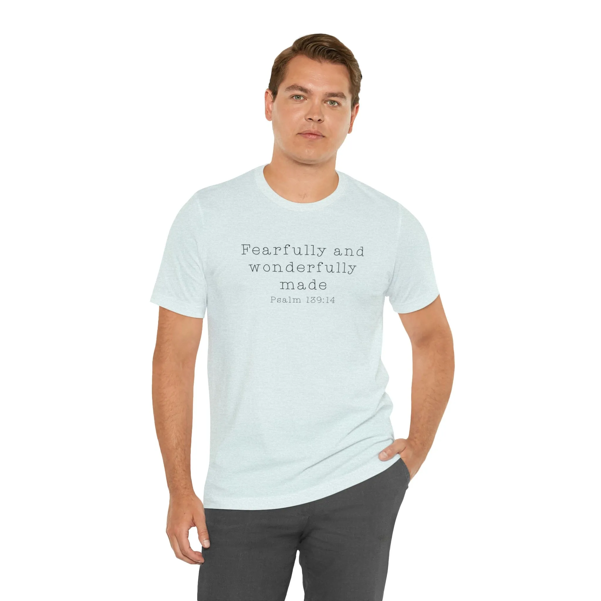 "Fearfully and Wonderfully Made" Bella Canvas Unisex Jersey Short Sleeve Tee