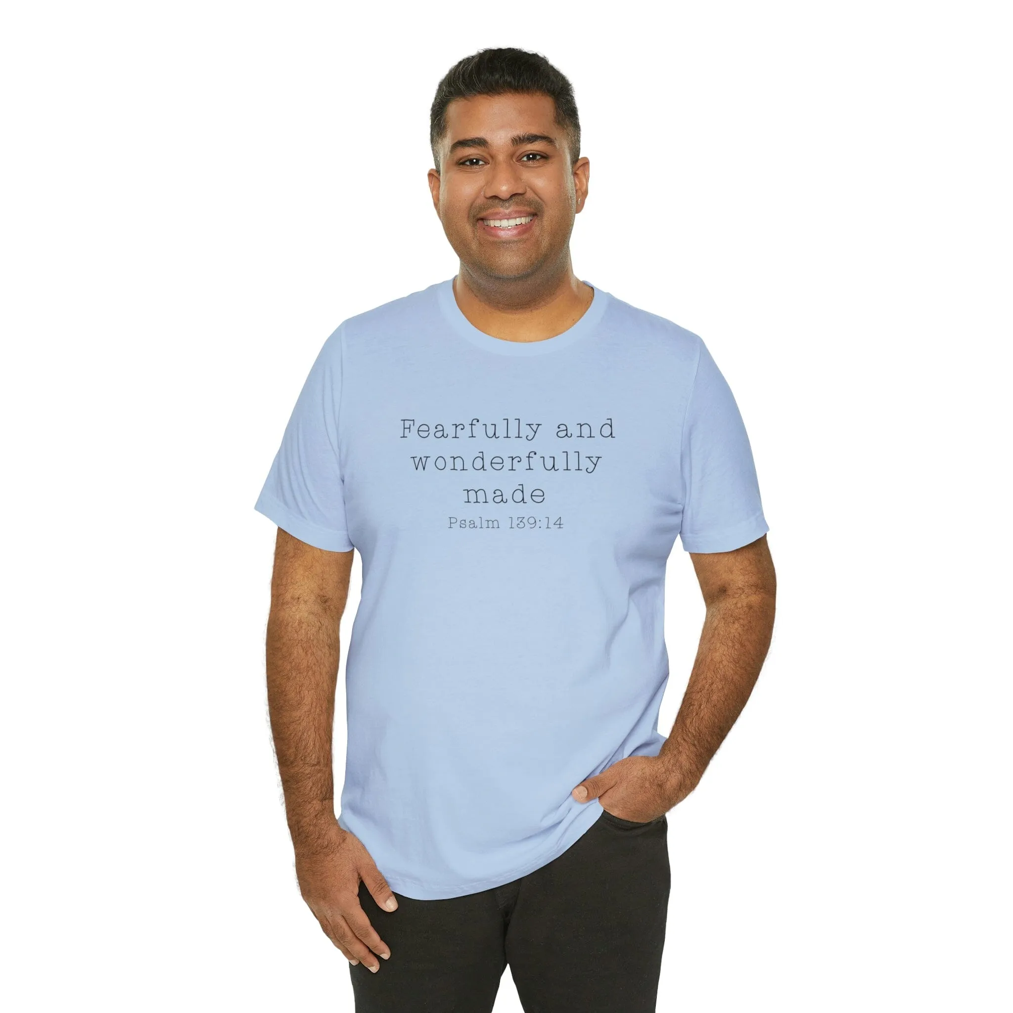 "Fearfully and Wonderfully Made" Bella Canvas Unisex Jersey Short Sleeve Tee