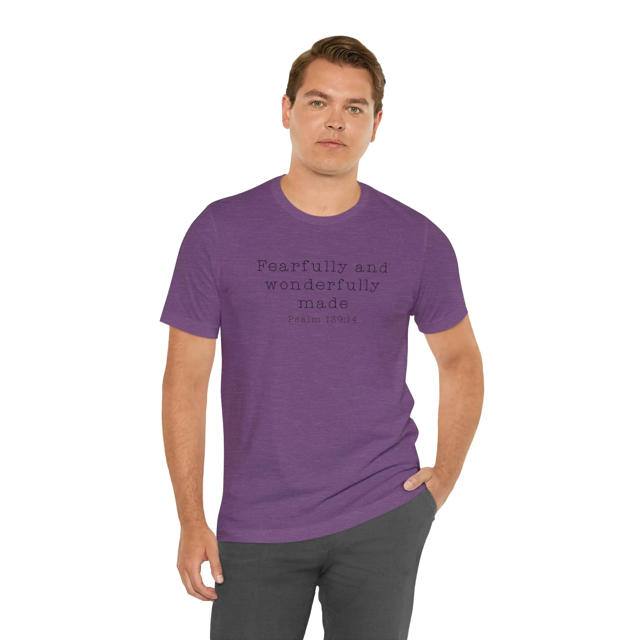 "Fearfully and Wonderfully Made" Bella Canvas Unisex Jersey Short Sleeve Tee