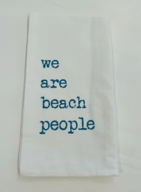 We Are Beach People Hand Towel